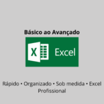Eu vou Criar planilhas no Excel do básico ao avançado