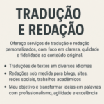 Eu vou fazer tradução e elaboração de textos.