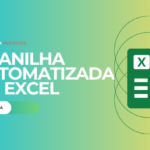 Eu vou fazer sua planilha automatizada no Excel sem ia.