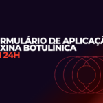 Eu vou criar formulário de aplicação toxina botulínica em 24...