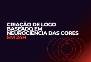 Eu vou criar seu Logotipo baseado na Neurociência das Cores