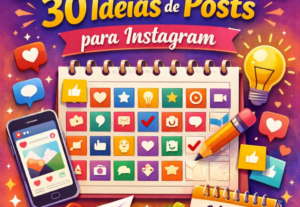 Eu vou Criar Calendário com 30 Ideias de Posts para Instagra...