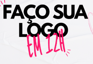 Eu vou fazer a sua logo em 12h