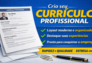 Eu vou Criar seu currículo profissional e organizado