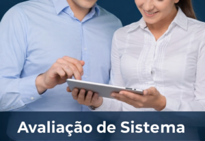 Eu vou Avaliar sistemas simples e dou feedback profissional