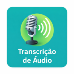 Eu vou fazer Transcrição de áudio para texto.