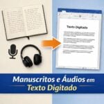 Eu vou fazer transcrição de manuscritos e áudios para textos