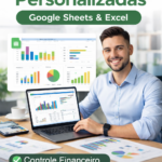 Eu vou criar planilhas simples e funcionais pra você