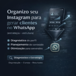 Eu vou organizar seu Instagram para gerar clientes no WhatsA...