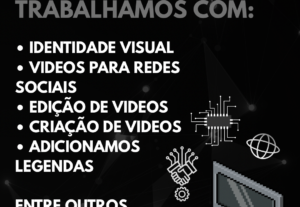 Eu vou fazer uma edição de video pra você.