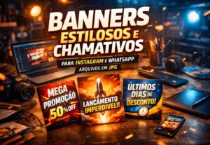 Eu vou criar 3 banners para você