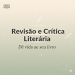 Eu vou fazer a revisão e crítica completa do seu livro.