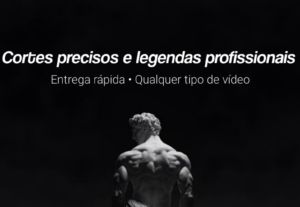 Eu vou editar seus vídeos com cortes e legendas profissionai...