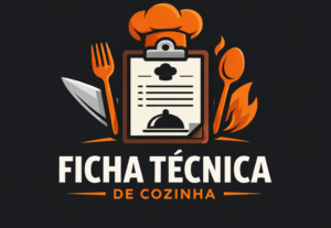 Eu vou fazer ficha técnica para cozinha profissional