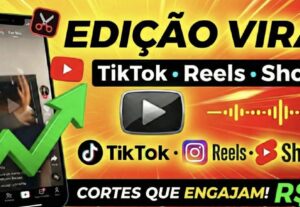 Eu vou editar seu reels, short ou tiktok como ninguém