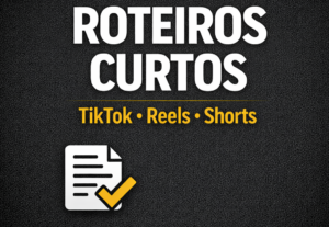 Eu vou Criar roteiros curtos para vídeos TikTok-Reels-Shorts