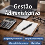 Eu vou fazer serviços administrativos, financeiros básicos