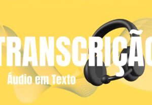Eu vou transcrever 15min de áudio/vídeo em texto