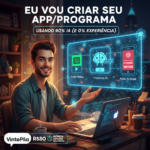 Eu vou criar seu app ou programa usando 90 por cento IA