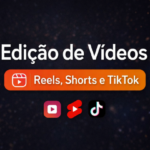 Eu vou editar seus vídeos para Reels, Shorts, TikTok e Outro...