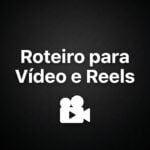 Eu vou criar um roteiro curto para vídeo, reels ou anúncio