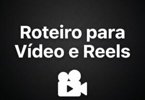 Eu vou criar um roteiro curto para vídeo, reels ou anúncio
