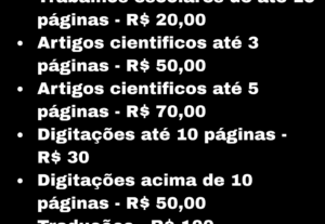 Eu vou fazer seus trabalhos, artigos, digitação.