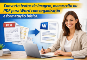 Eu vou converter textos de imagem, manuscrito ou PDF em Word