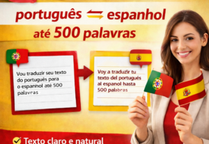 Eu vou fazer tradução português ↔ espanhol até 500 palavras