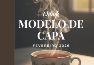 Eu vou fazer o ebook exclusivo para você
