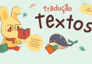 Eu vou traduzir seu texto pt/inglês ou inglês/pt