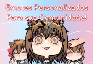 Eu vou Fazer Emotes Para sua Comunidade