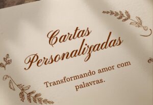 Eu vou escrever uma carta romantica personalizada.