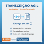 Eu vou fazer Transcrição Ágil de Áudio/Vídeo + Resumo Estrut...