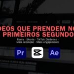 Eu vou fazer Edição de Reels e Shorts com foco em retenção
