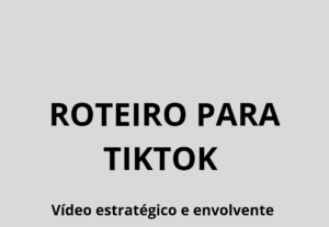 Eu vou Criar roteiro viral para o Tiktok