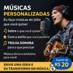 Eu vou Criar uma música para você da exata maneira que pediu...