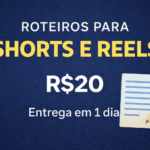 Eu vou Fazer Roteiros Virais para Shorts e Reels