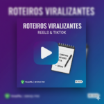 Eu vou criar 2 roteiros virais para seu Reels ou TikTok