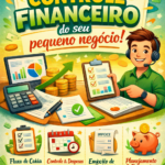 Eu vou Organizar controle financeiro do seu pequeno negócio