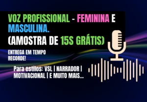 Eu vou gravar QUALQUER VOZ para o seu projeto em tempo recor...