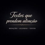 Eu vou criar textos criativos e legendas.