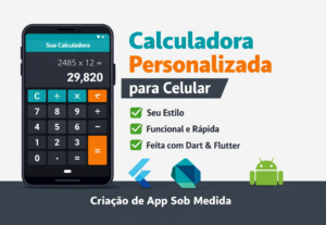 Eu vou criar uma Calculadora personalizada para você