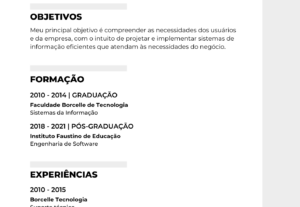 Eu vou fazer um currículo simples e objetivo.