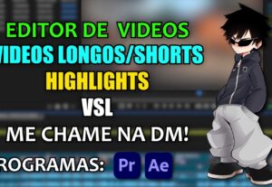 Eu vou editar videos