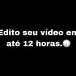 Eu vou editar seu vídeo em 1 dia.