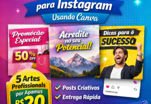 Eu vou Criar 5 artes profissionais para Instagram usando Can...