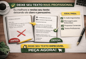 Eu vou Melhorar seu Texto / Mensagem Profissional