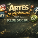Eu vou criar uma arte profissional para suas redes sociais