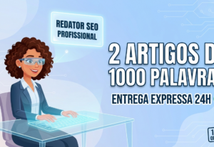 Eu vou ​Escrever 2 Artigos de SEO em 24 Horas